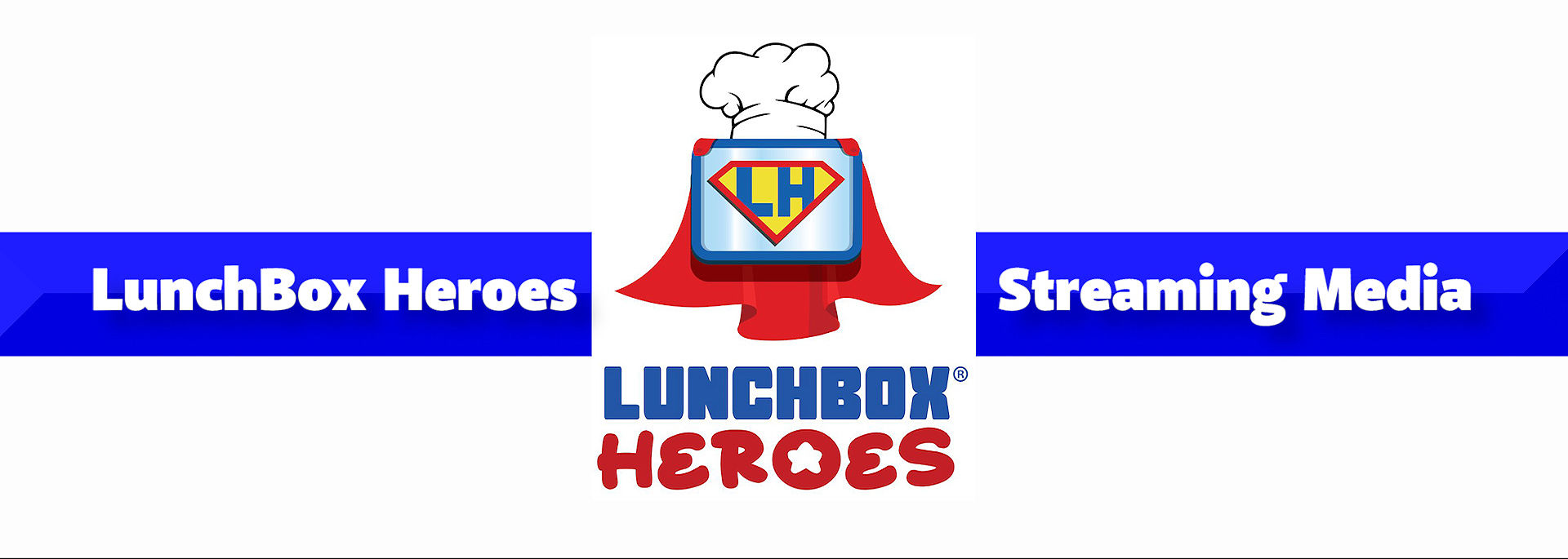 LUNCHBOX HEROES channel