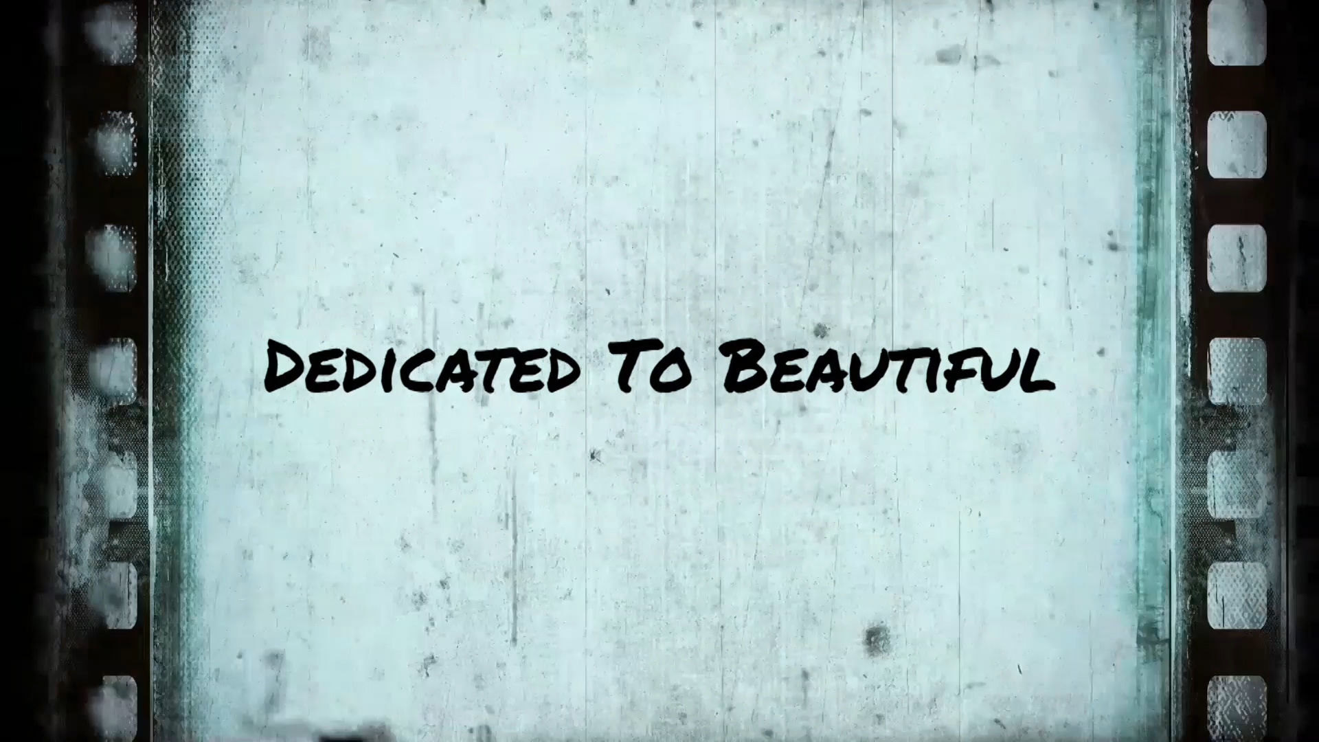 DEDICATED TO BEAUTIFUL (Official Music Movie - Director's Cut)