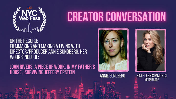 CREATOR CONVERSATION: Filmmaking with Annie Sundberg