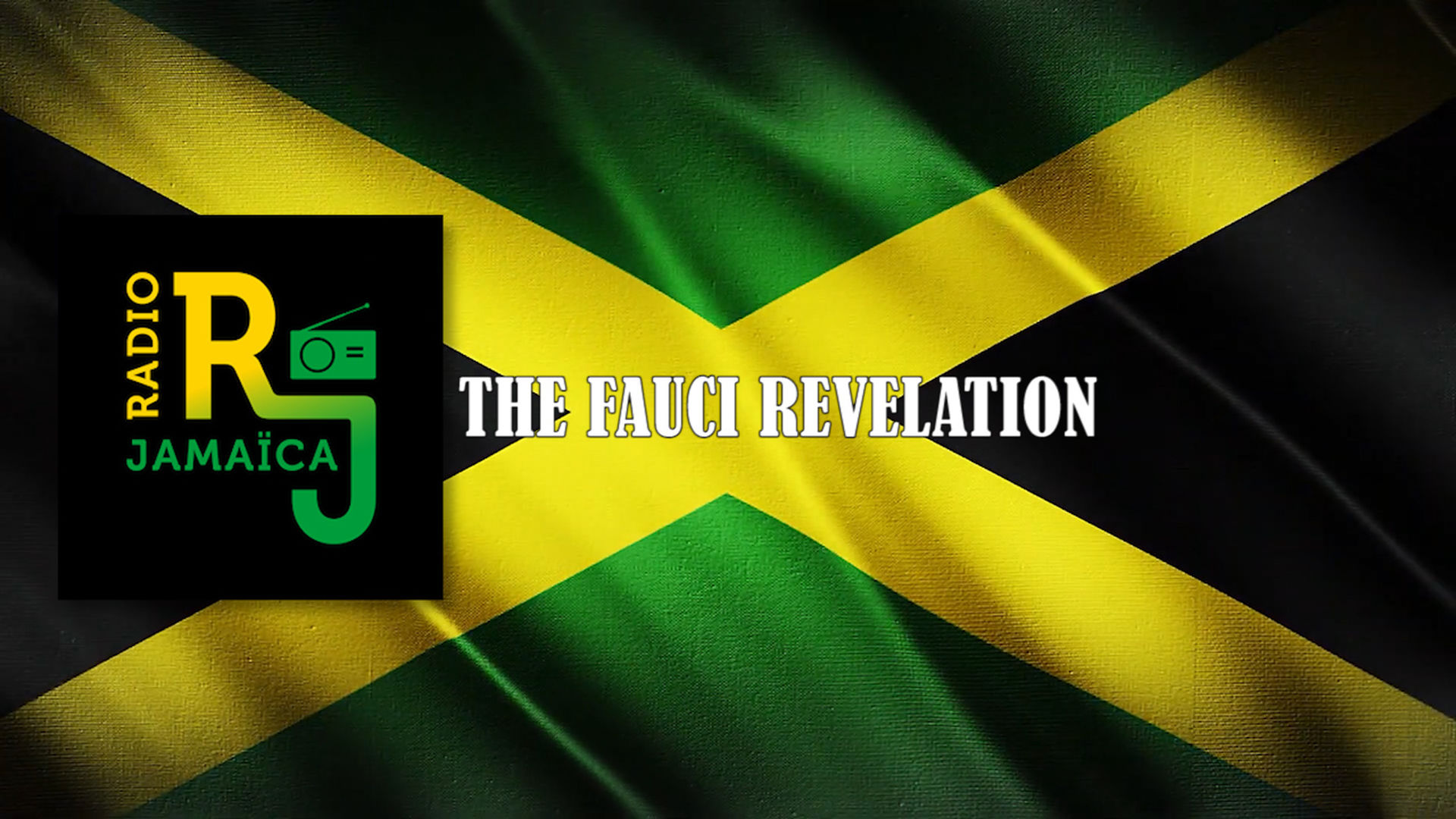 Radio Jamaica COVID19 and The Fauci Admission