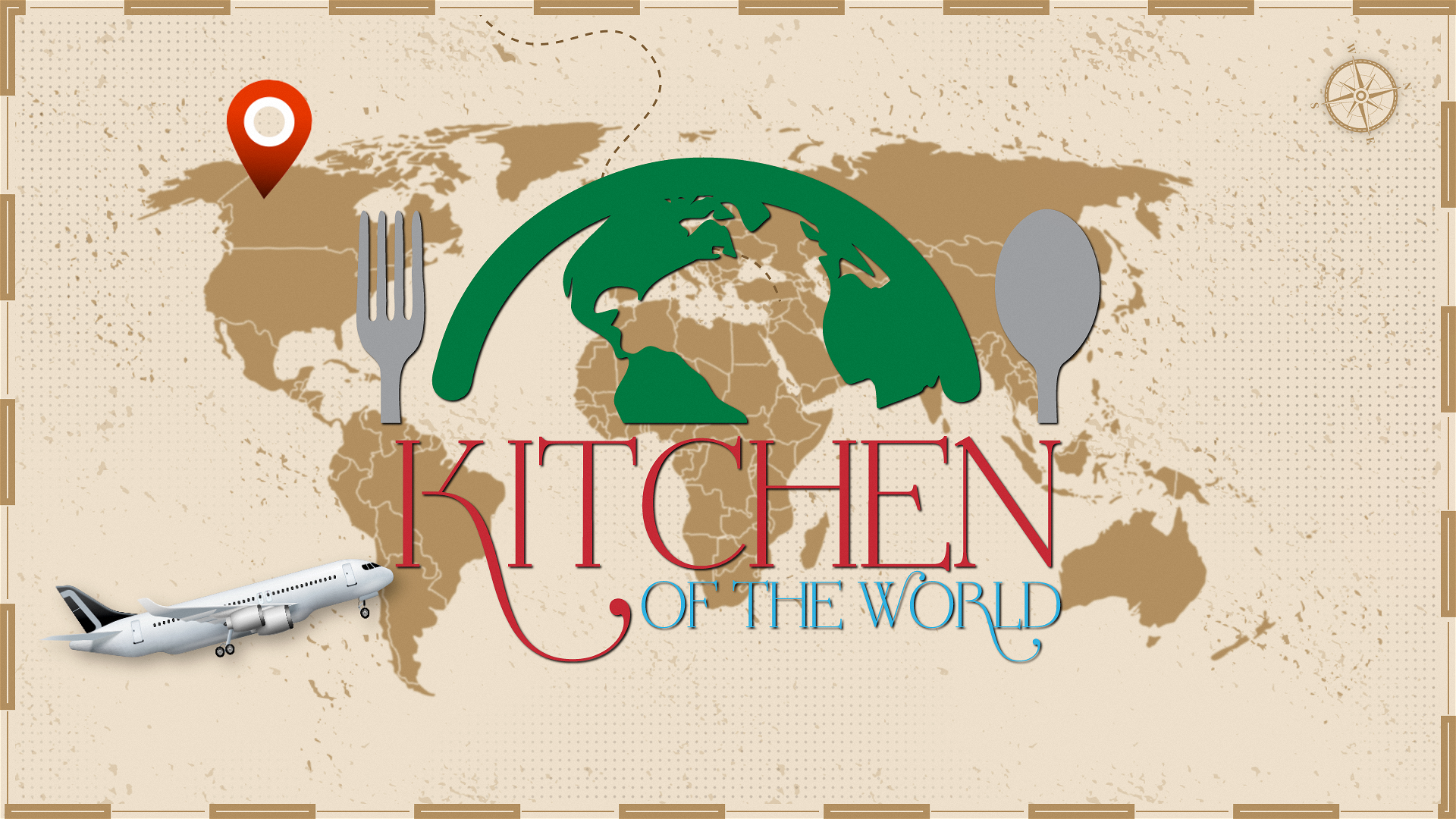 KITCHEN OF THE WORLD (3 Episode Demo Pilot)