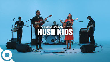 Hush Kids - Talking To Myself | OurVinyl Sessions