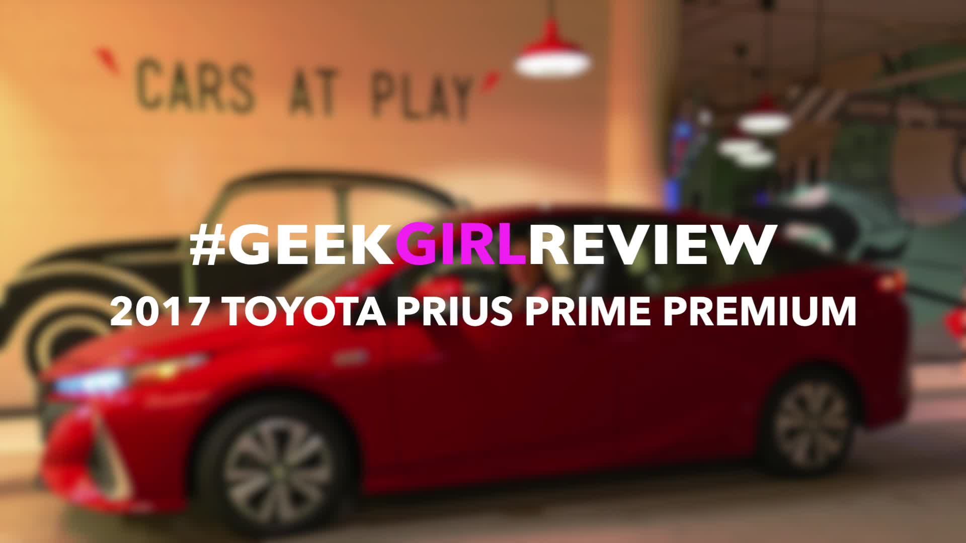 Tales of Emma: 2017 Toyota Prius Prime Premium Geek Girl Review
