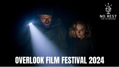Episode 1507:  Overlook Film Festival 2024