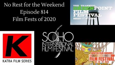 Episode 814: Film Festivals of 2020 Recap