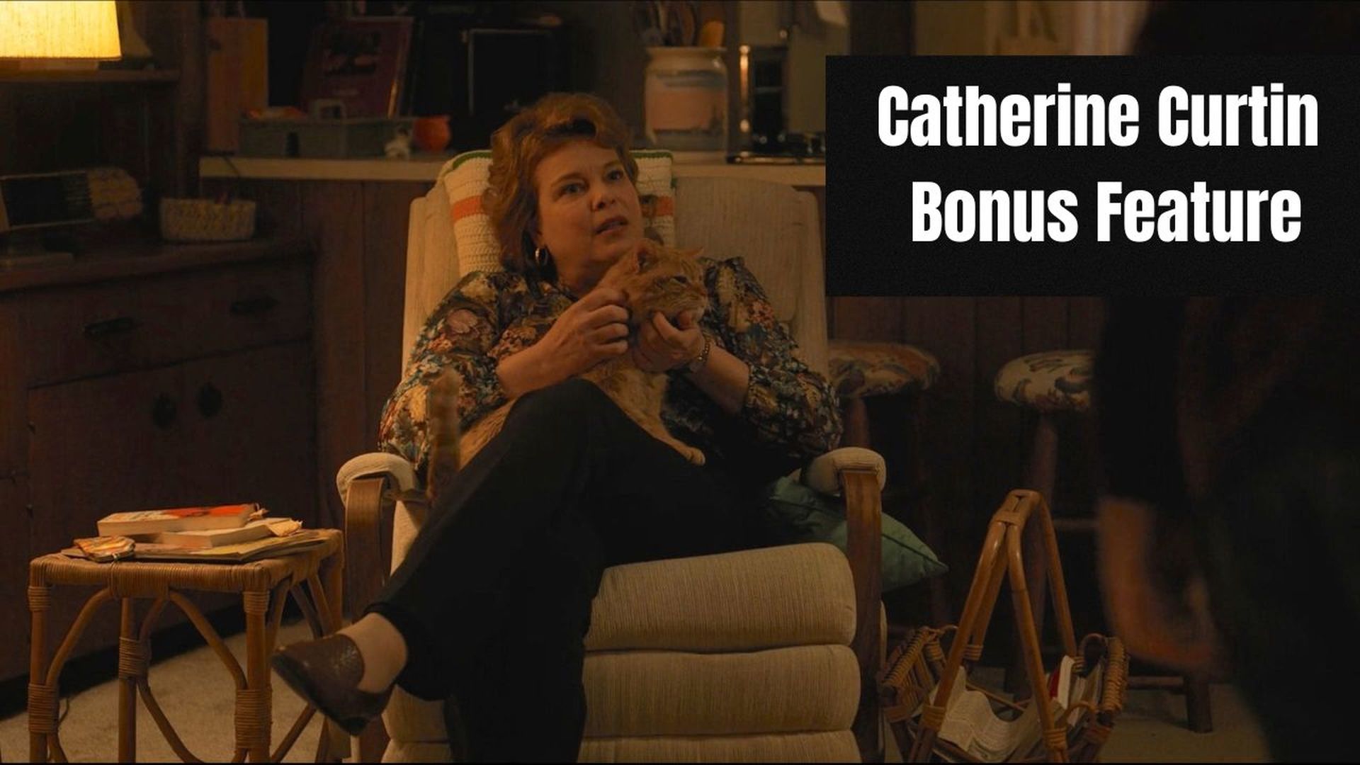 Catherine Curtin Bonus Feature