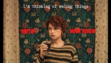 I'm Thinking of Ending Things- Review