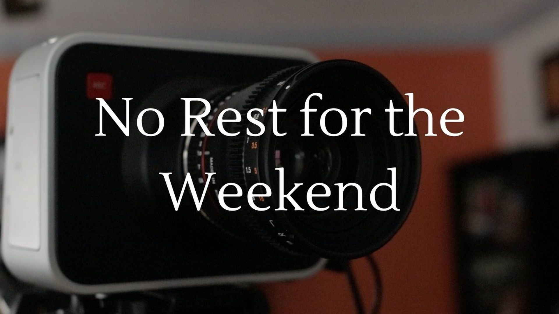 No Rest for the Weekend Trailer