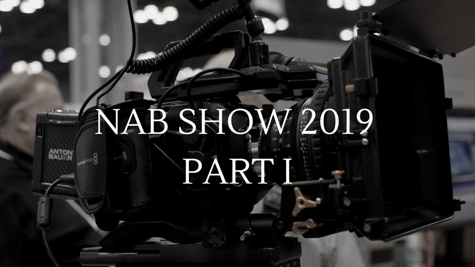 Episode 605: NAB Show 2019 Part I