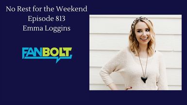Episode 813: Emma Loggins