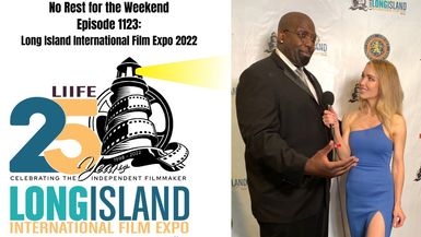 Episode 1123: Long Island International Film Festival 2022