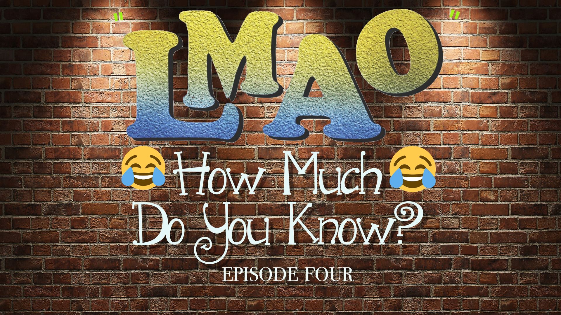LMAO - How much do you know? episode FOUR