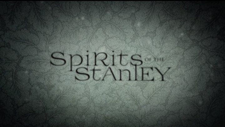 Spirits of the Stanley