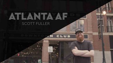 Atlanta AF: Scott Fuller