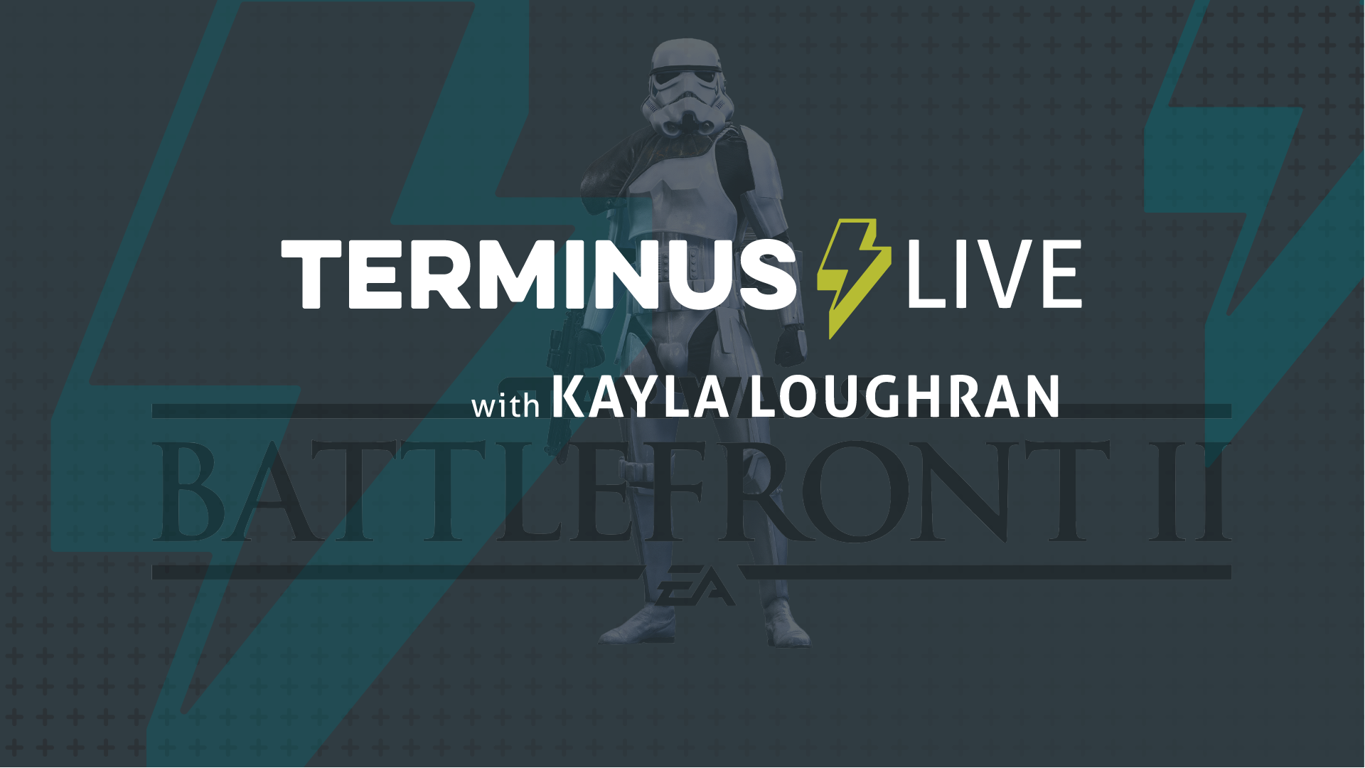 TERMINUS Live: Kayla Loughran plays Battlefront II