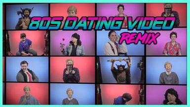80s Dating Video Remix