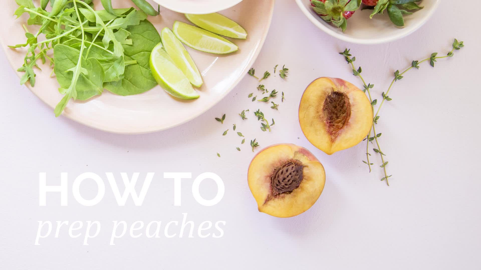 How to : Prep peaches