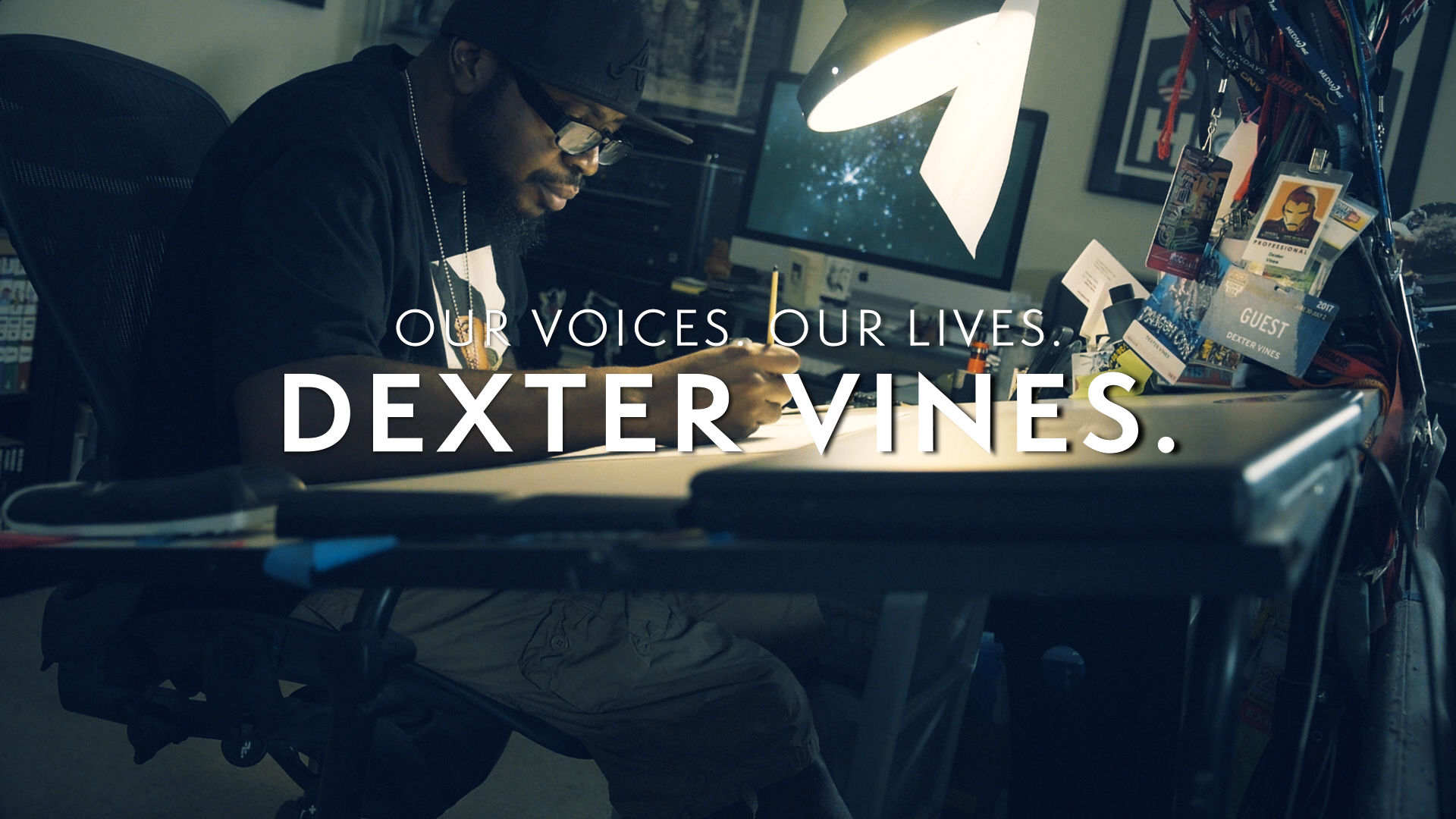 Our Voices. Our Lives. presents DEXTER VINES.