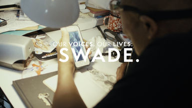 Our Voices. Our Lives. presents SWADE.