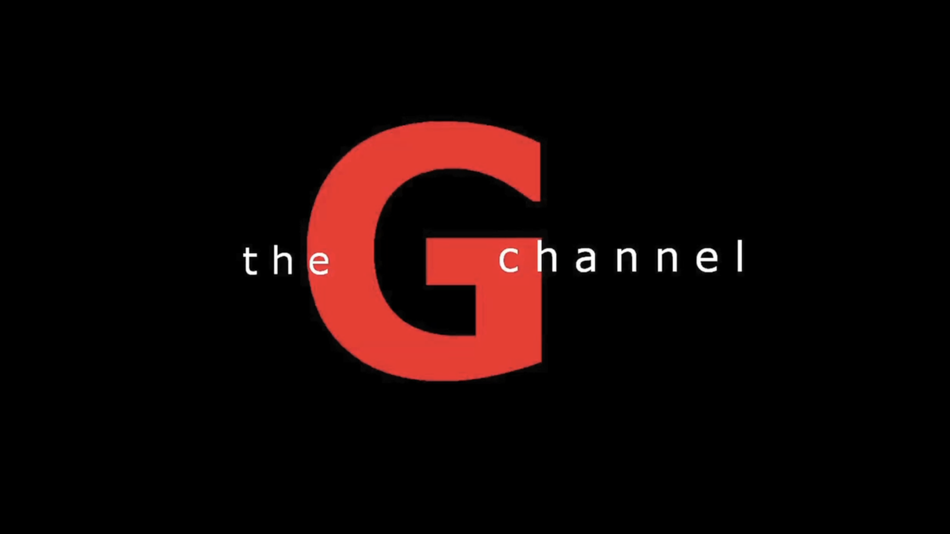 the G channel Trailer