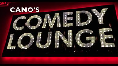 Cano's Comedy Lounge 