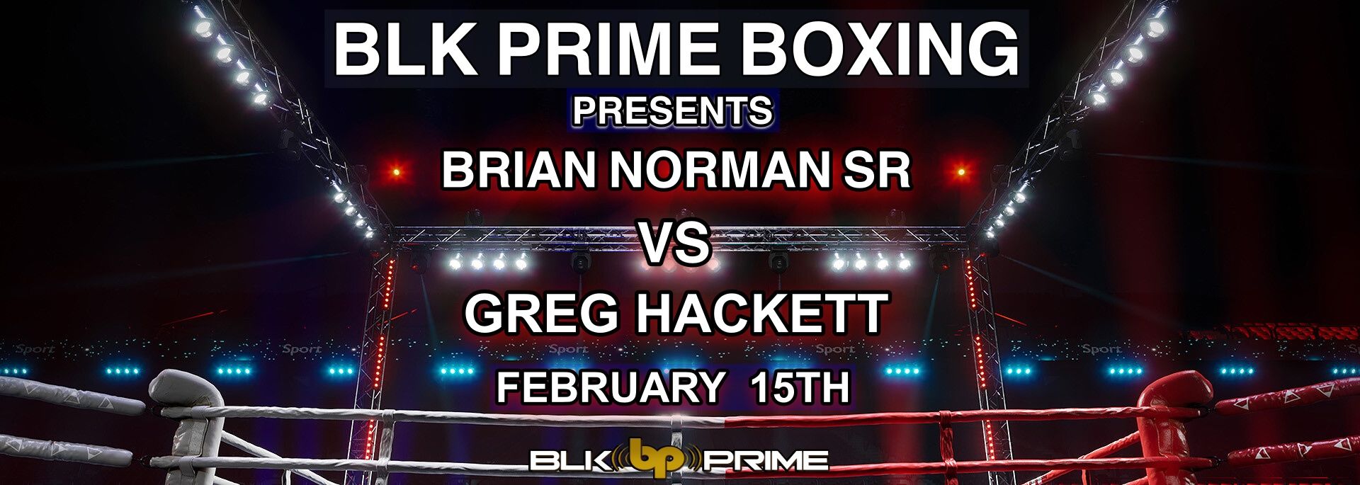 BRIAN NORMAN SR VS GREG HACKETT