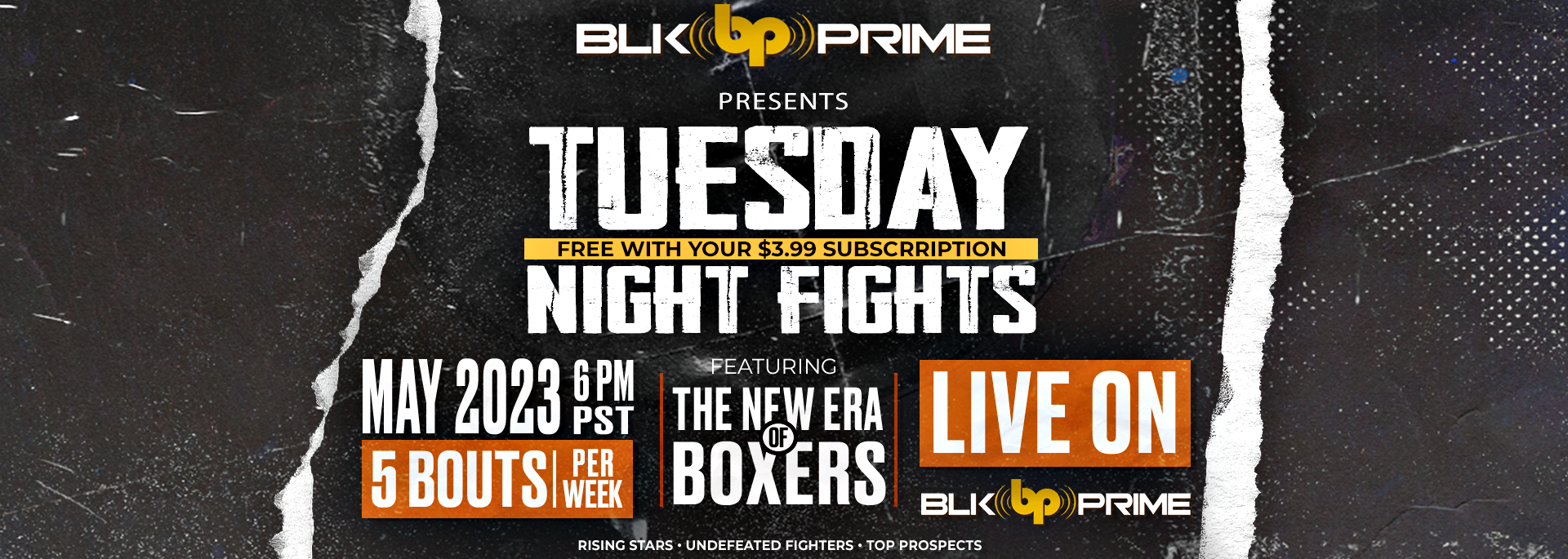 BLKPRIME Presents Tuesday Night Fights
