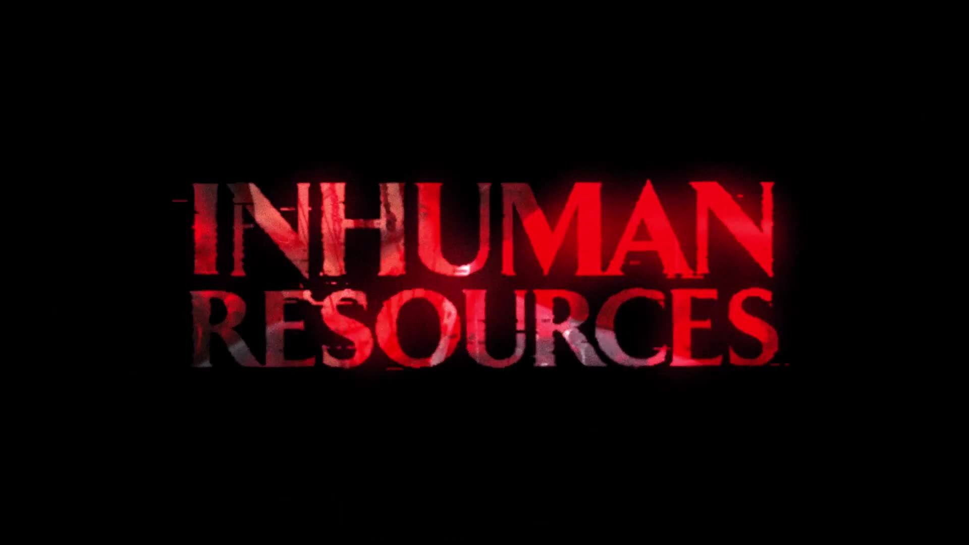 Inhuman Resources (