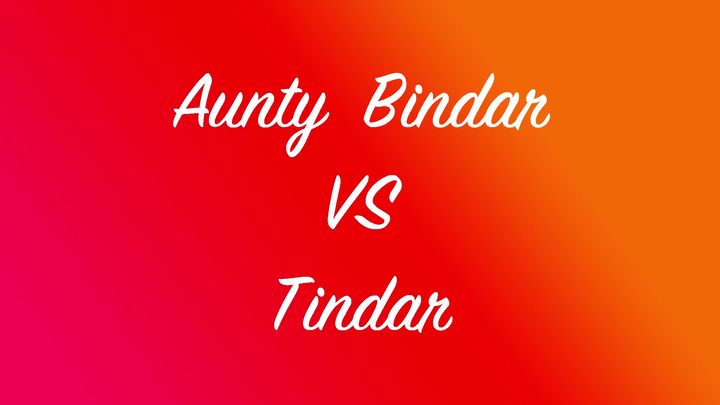 Aunty Bindar Vs Tindar