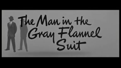 The Man In The Gray Flannel Suit