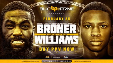 BLK Prime Boxing Presents Adrien Broner Vs Michael Williams Jr  