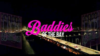 Baddies Of The Bay Ep 3