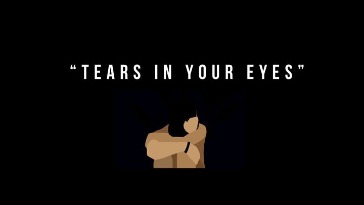 Tears in Your Eyes