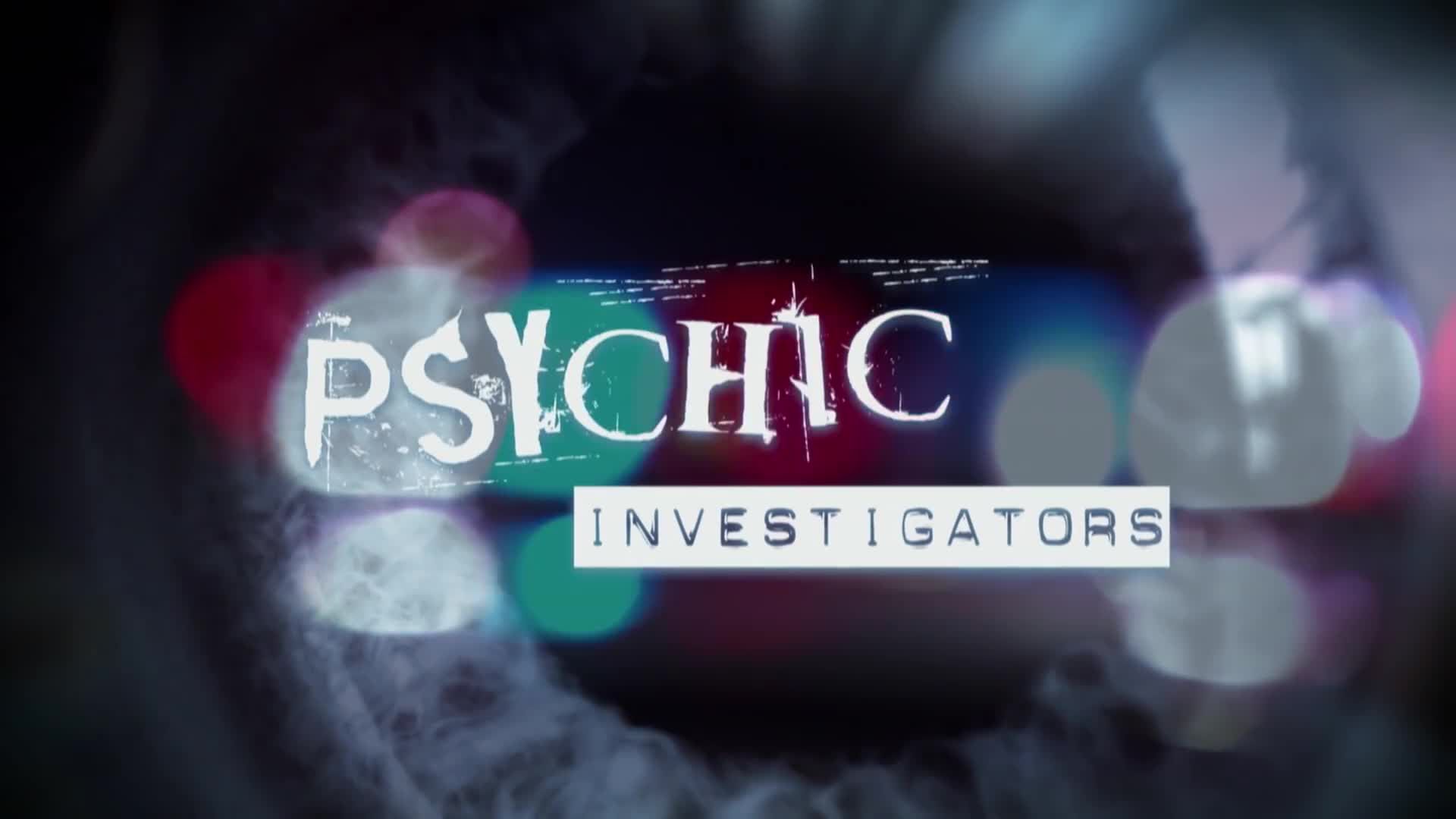 Psychic Investigators EP 10 Bad Company