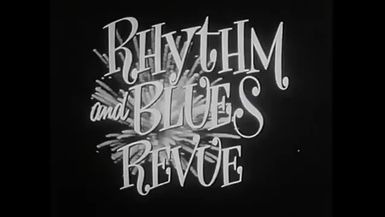  Rhythm and Blues Revue 