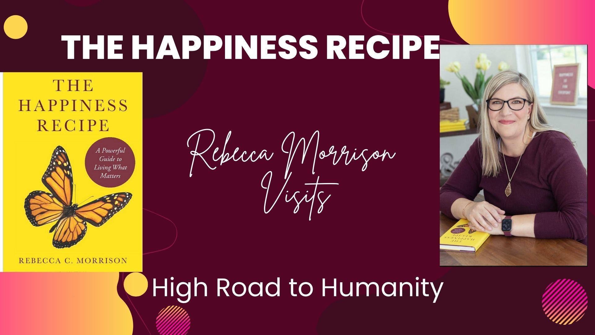 The Happiness Recipe with Rebecca Morrison