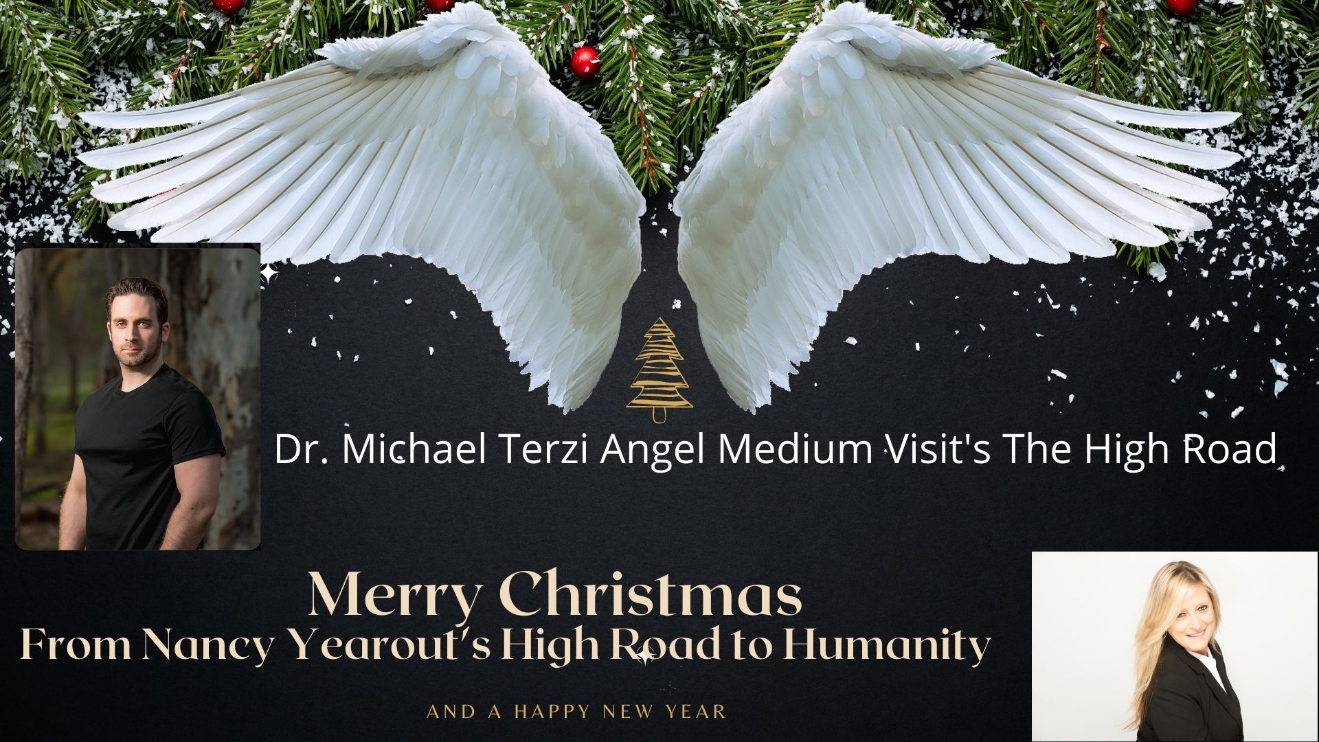 Angels on Earth Helping Humanity with Michael Terzi on Nancy Yearout's High Road Christmas Show