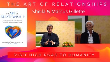 Angelic Insights For Creating Soulful Human Connections with Sheila & Marcus Gillette