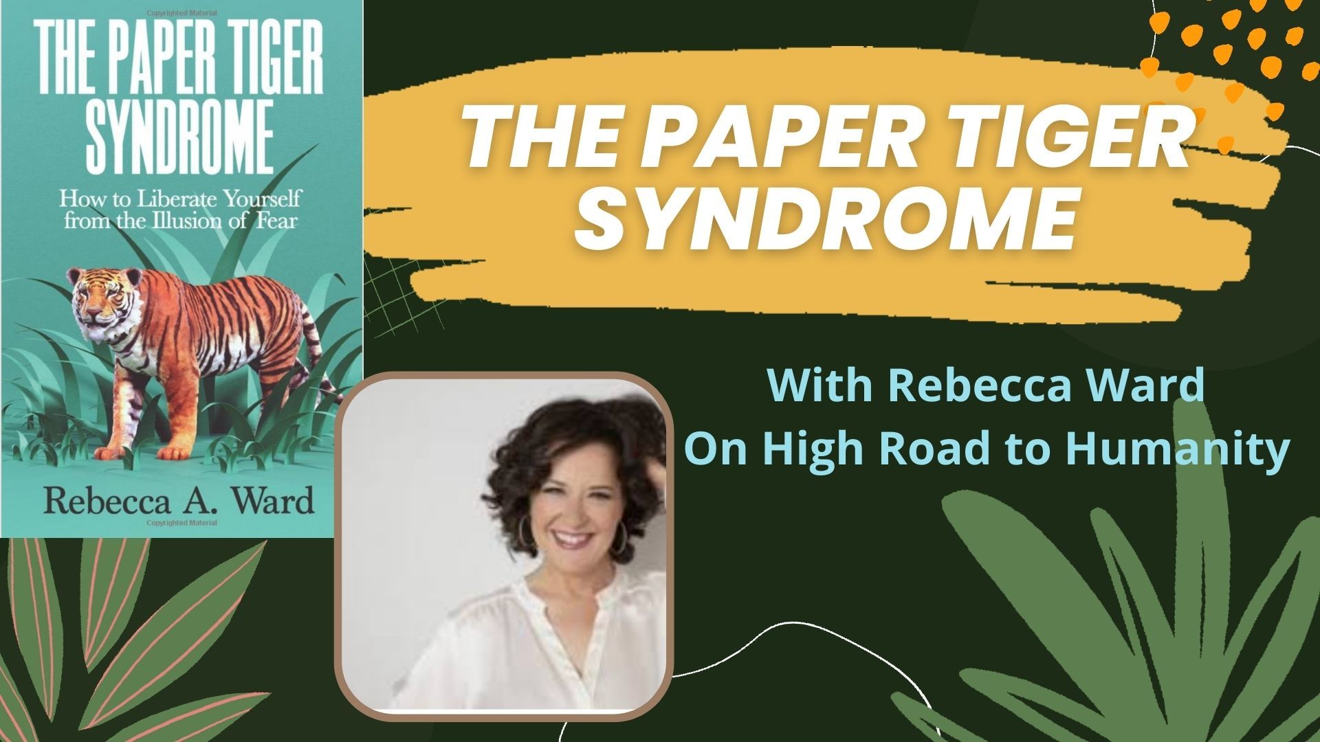 The Paper Tiger Syndrome with Rebecca Ward