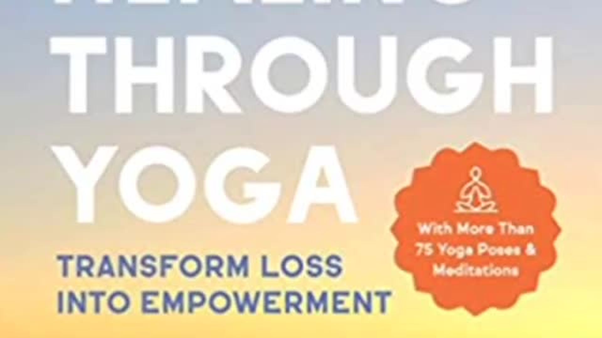 Healing through Yoga Transform Loss Into Empowerment with Paul Denniston on High Road to Humanity