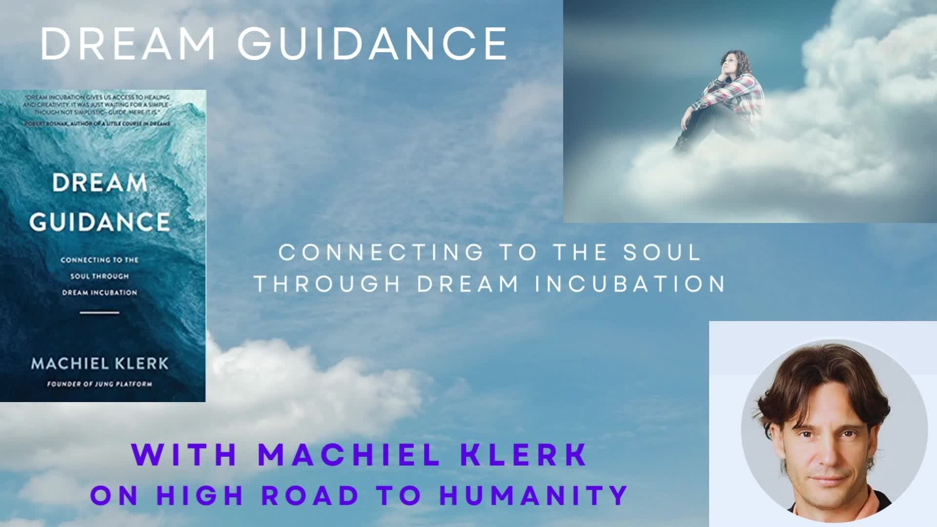 Dream Guidance with Machiel Klerk