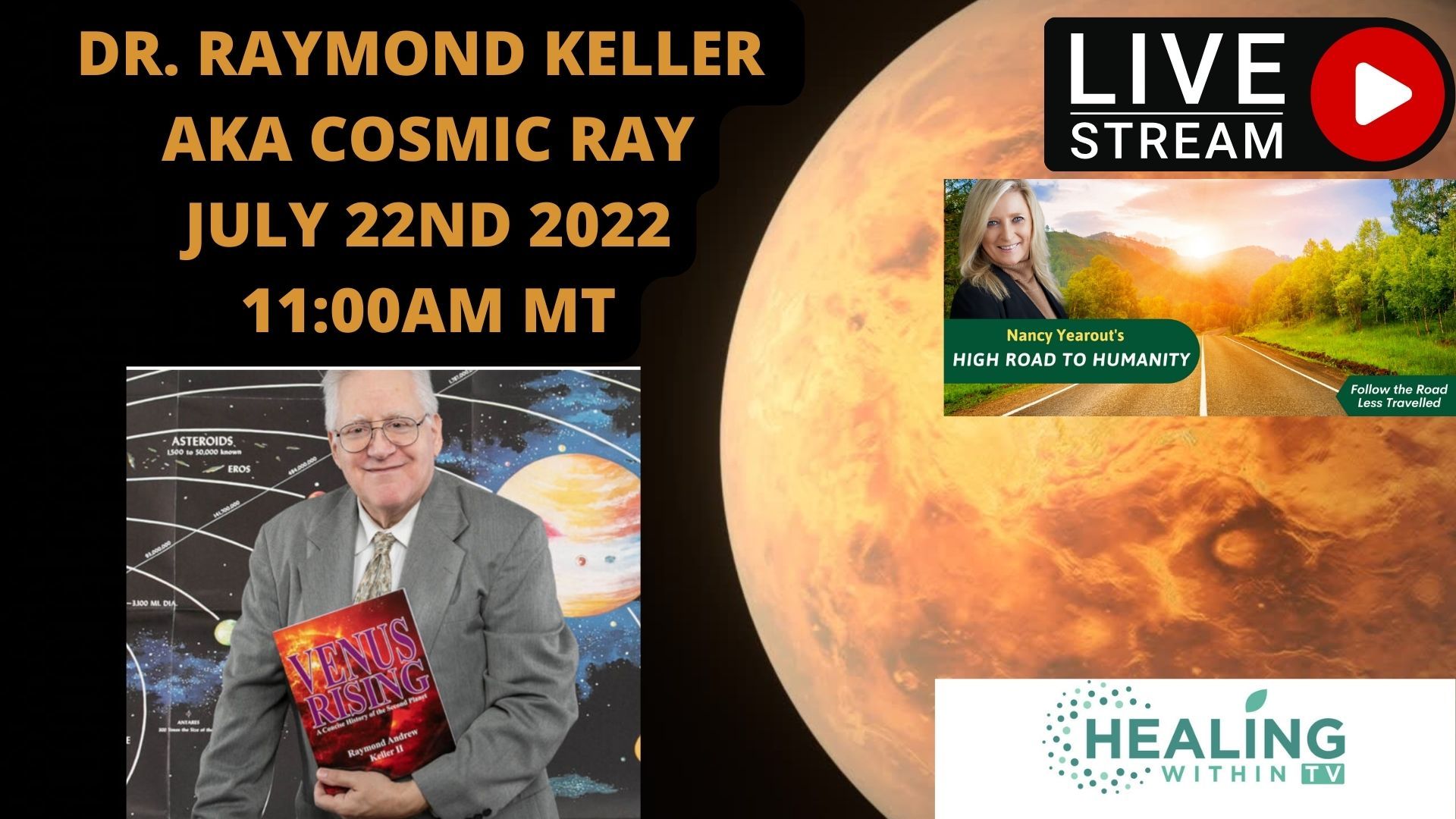 Dr. Raymond Keller A.K.A. Cosmic Ray Shares Details of Planet Venus