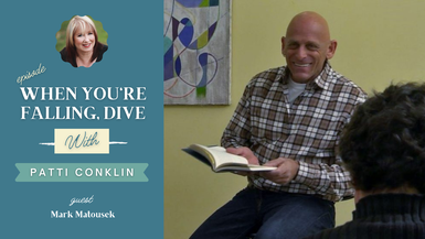 When You’re Falling, Dive with guest Mark Matousek
