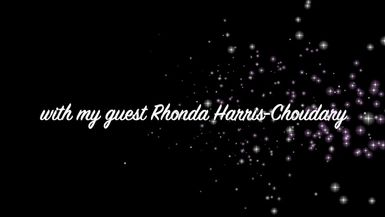 How to Use Our Super Human Powers with Rhonda Harris Choudhry