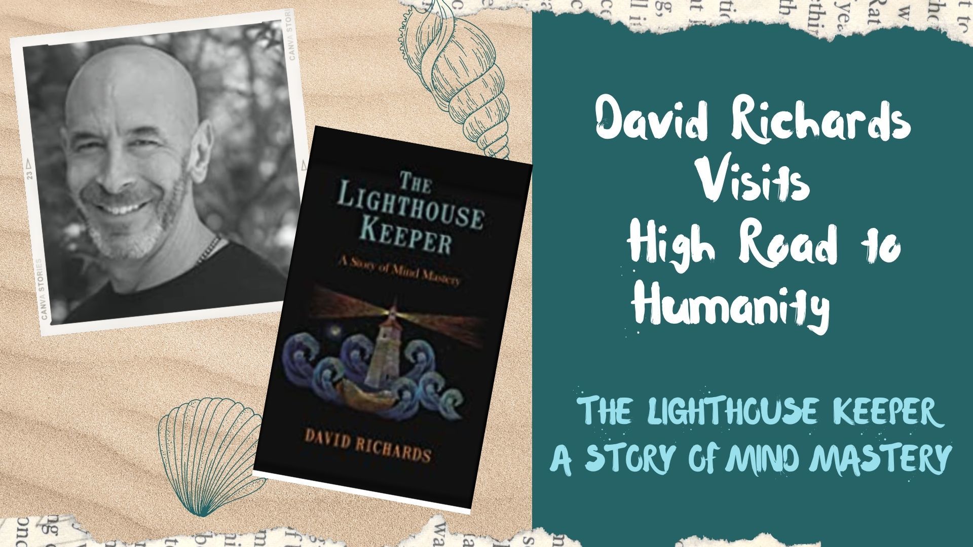 The Lighthouse Keeper with David Richards- A Story of Mind Mastery