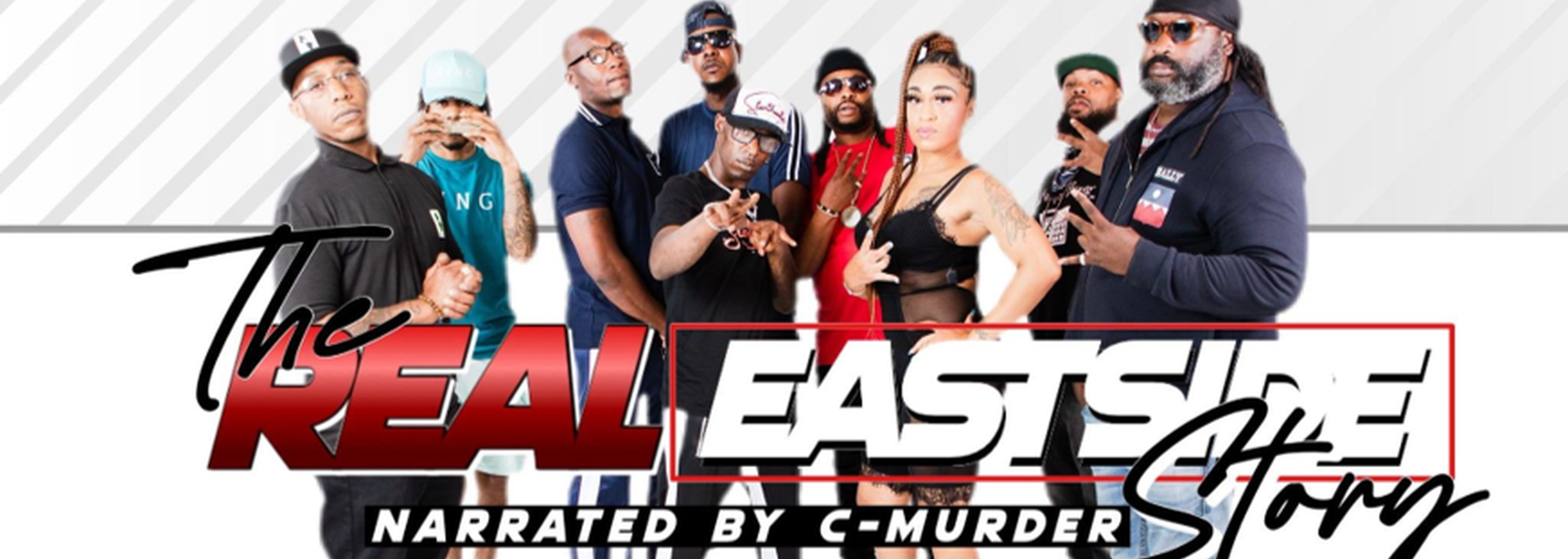 The Real Eastside Story Season 1. Narrated by C-Murder