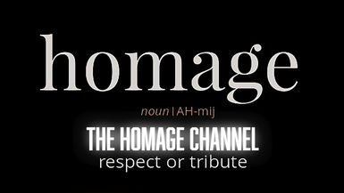 HOMAGE channel