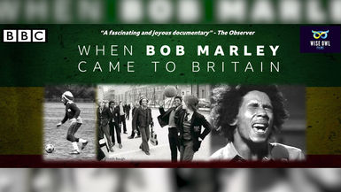 When Bob Marley Came To Britain (1972)