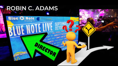 ROBIN C. ADAMS: Blue Note Streaming LIVE! NYC Director (Promo Reel)