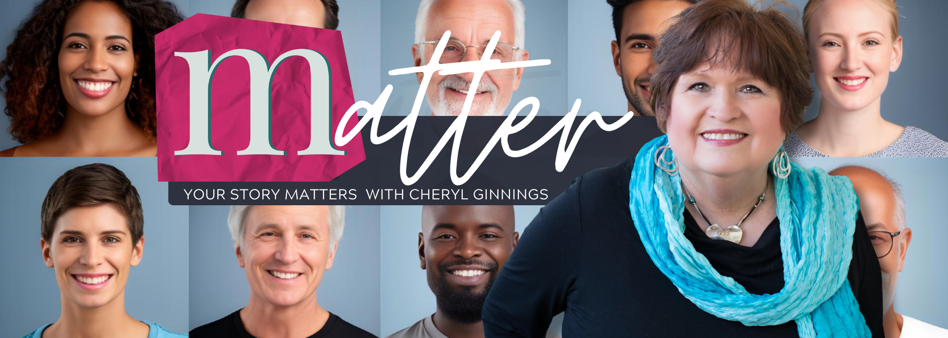 Matter with Cheryl Ginnings channel